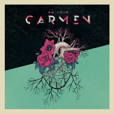 Pochette de Au Loin Carmen, Au Loin Carmen